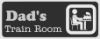 Dad's Train Room sign