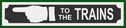 To the Trains sign - Left