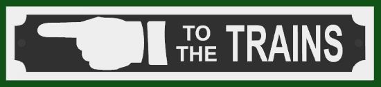 To the Trains sign - Left