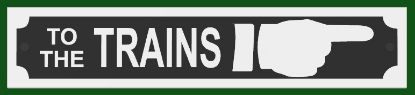 To the Trains sign - Right